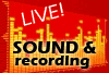 Live Sound and Recording